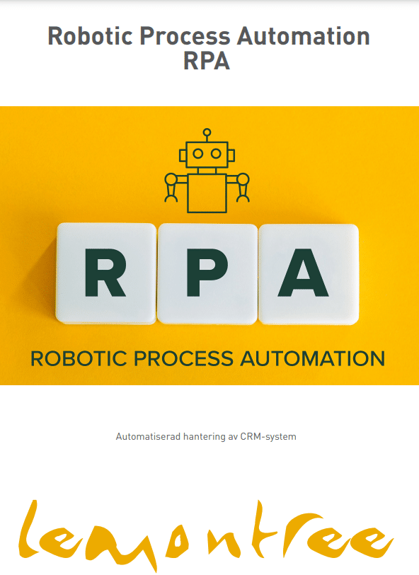 RPA Whitepaper RPA – automatiserad hantering av CRM-system